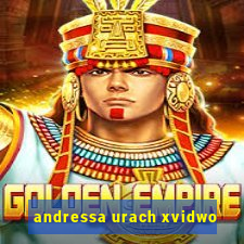 andressa urach xvidwo